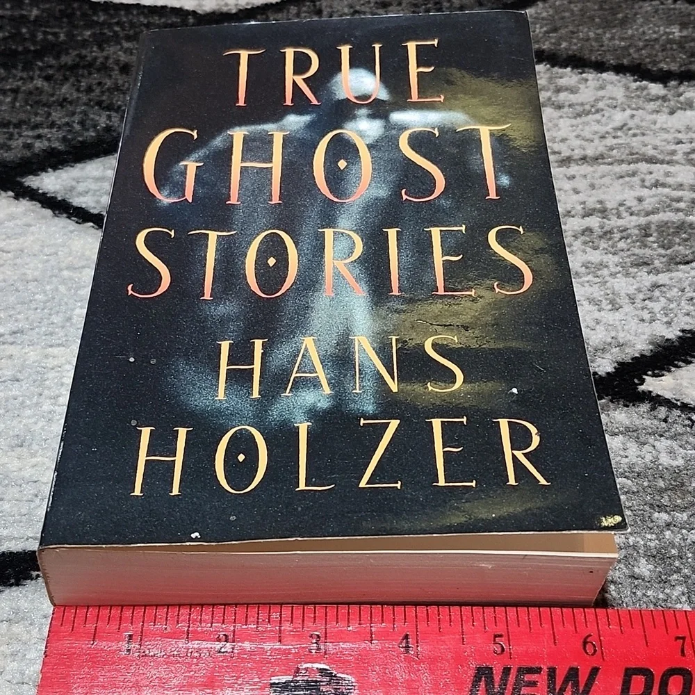 TRUE GHOST STORIES 2001 BY HANS HOLZER PAPERBACK BOOK SUPERNATURAL